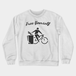 Free Yourself by Cycle. A freedom loving Cyclist. Crewneck Sweatshirt